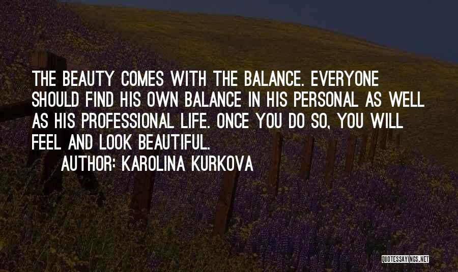 Karolina Kurkova Quotes 2067286