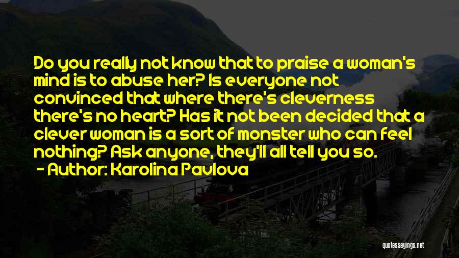 Karolina Pavlova Quotes 1267200