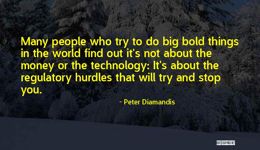 Karolinska Institutet Quotes By Peter Diamandis Karolinska Institutet Quotes By Peter Diamandis