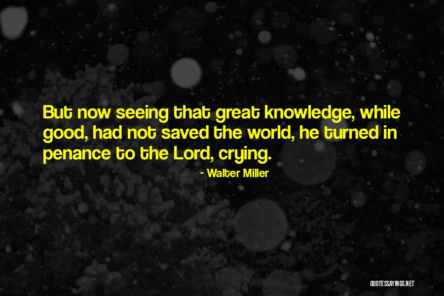 Karolyis Camp Quotes By Walter Miller