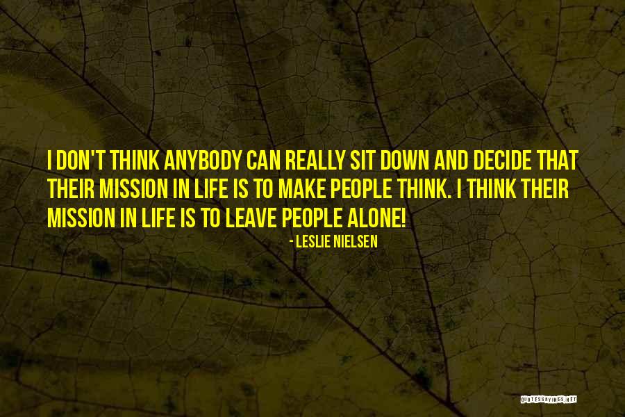 Karolyn Englehardt Quotes By Leslie Nielsen Karolyn Englehardt Quotes By Leslie Nielsen