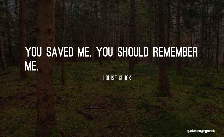 Karomia Quotes By Louise Gluck Karomia Quotes By Louise Gluck