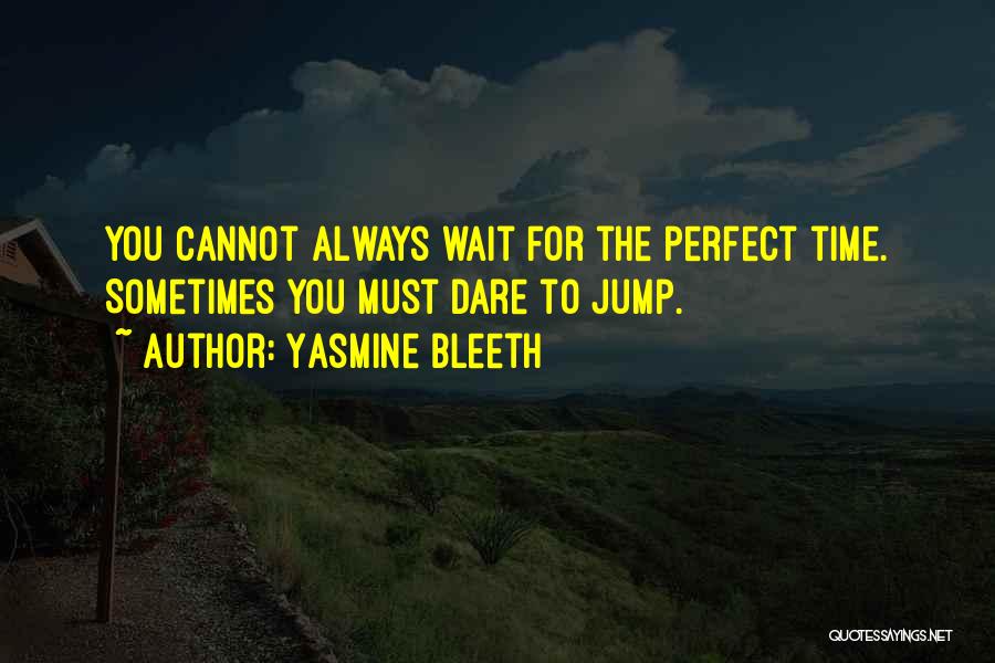 Karonie Quotes By Yasmine Bleeth