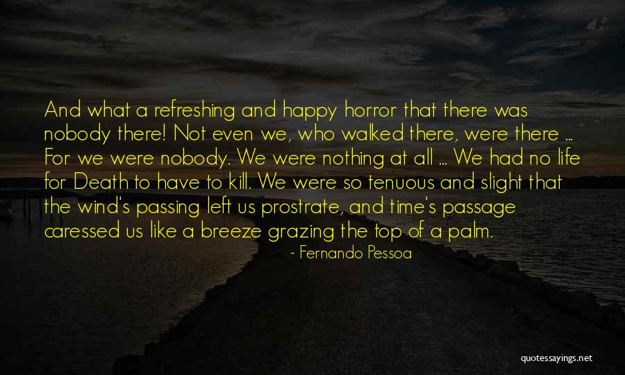 Karouna Thanaparamy Quotes By Fernando Pessoa Karouna Thanaparamy Quotes By Fernando Pessoa