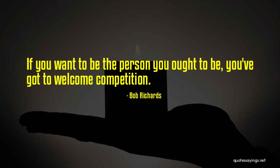 Karowai Quotes By Bob Richards