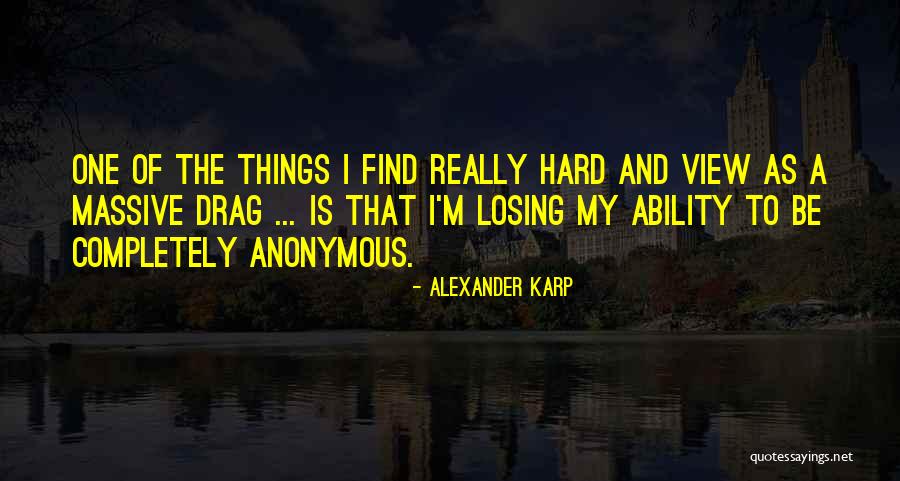 Karp Quotes By Alexander Karp Karp Quotes By Alexander Karp