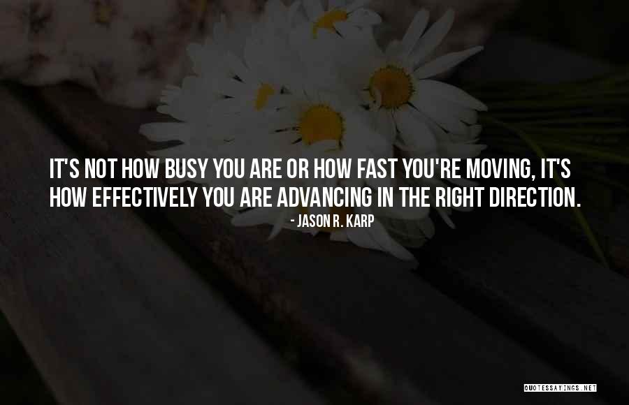Karp Quotes By Jason R. Karp Karp Quotes By Jason R. Karp