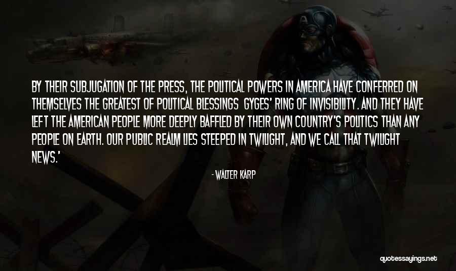 Karp Quotes By Walter Karp Karp Quotes By Walter Karp