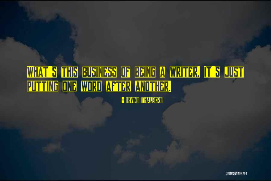 Karpeles Associates Quotes By Irving Thalberg Karpeles Associates Quotes By Irving Thalberg