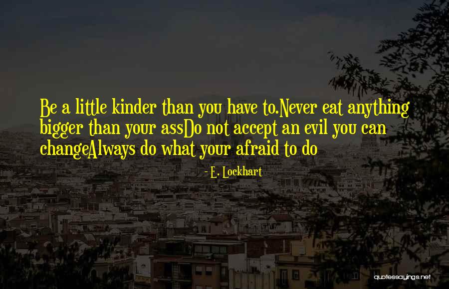 Karpeta Tappeti Quotes By E. Lockhart Karpeta Tappeti Quotes By E. Lockhart