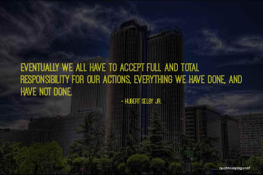 Karpiel Trail Quotes By Hubert Selby Jr. Karpiel Trail Quotes By Hubert Selby Jr.