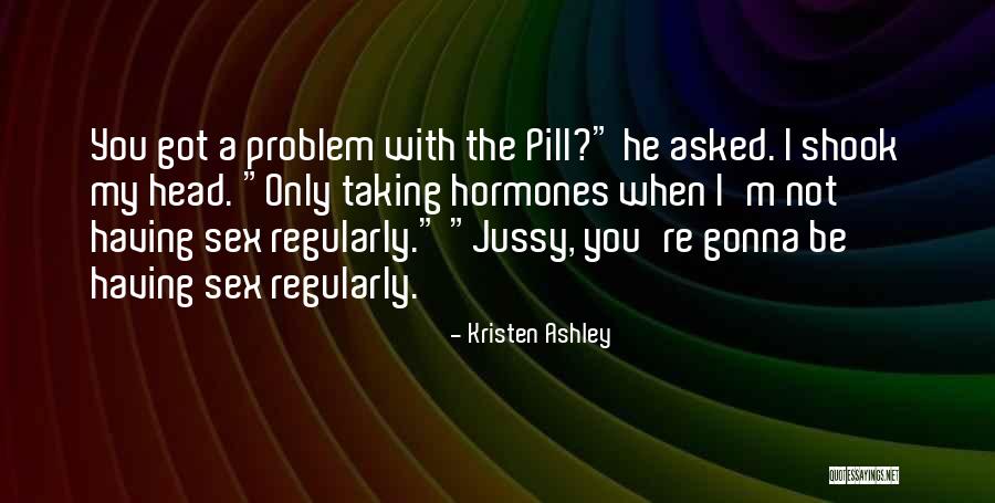 Karpodinis Quotes By Kristen Ashley Karpodinis Quotes By Kristen Ashley