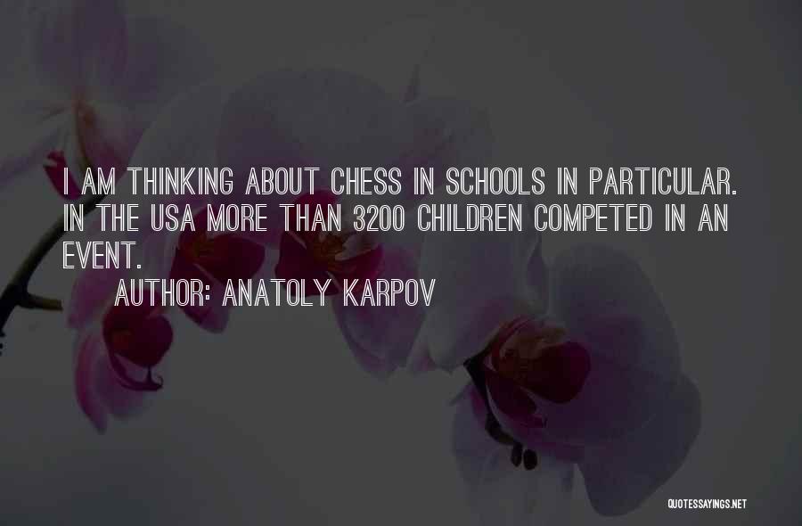 Karpov Quotes By Anatoly Karpov