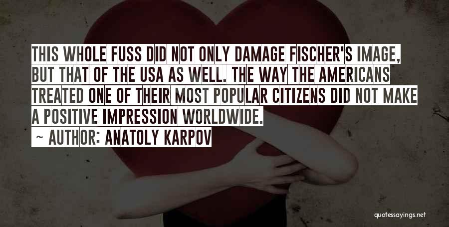 Karpov Quotes By Anatoly Karpov