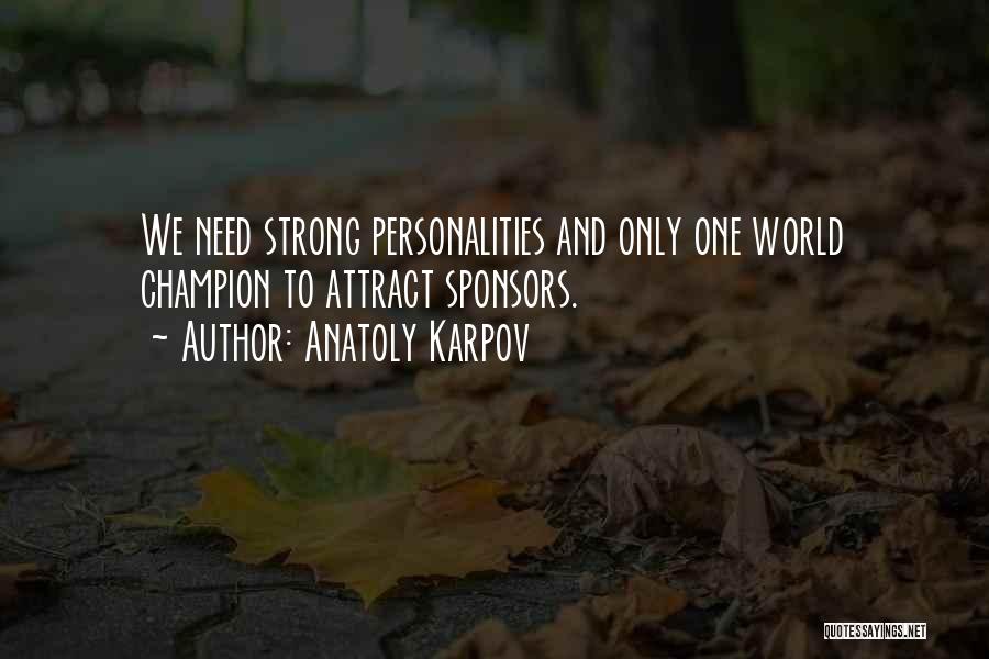 Karpov Quotes By Anatoly Karpov