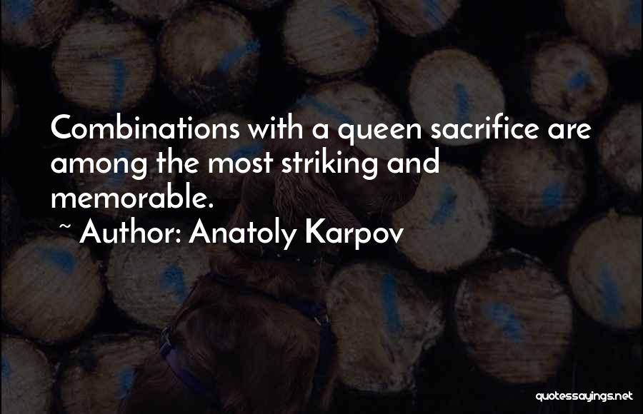 Karpov Quotes By Anatoly Karpov