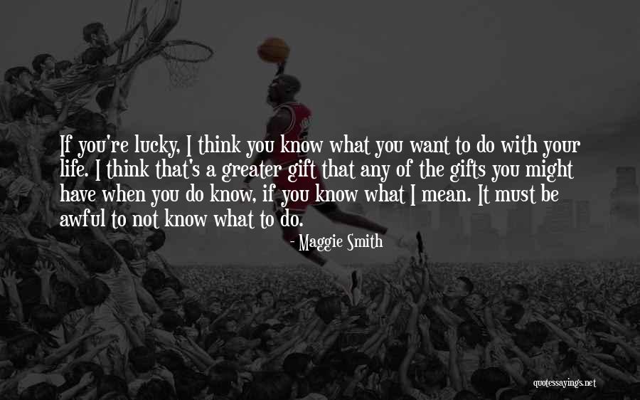 Karpovich Itf Quotes By Maggie Smith Karpovich Itf Quotes By Maggie Smith