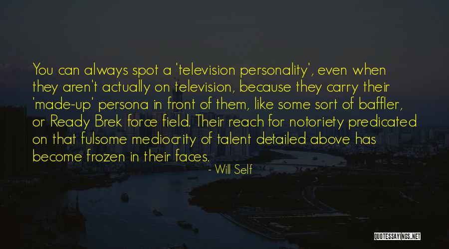 Karra Elejalde Quotes By Will Self