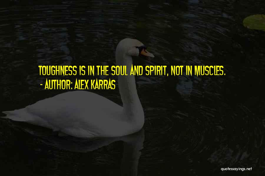 Karras Quotes By Alex Karras