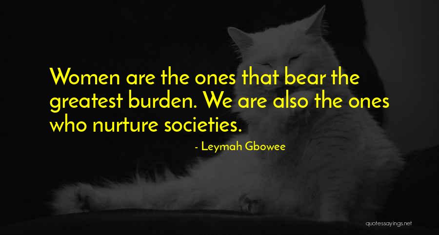 Karrie Neurauter Quotes By Leymah Gbowee Karrie Neurauter Quotes By Leymah Gbowee