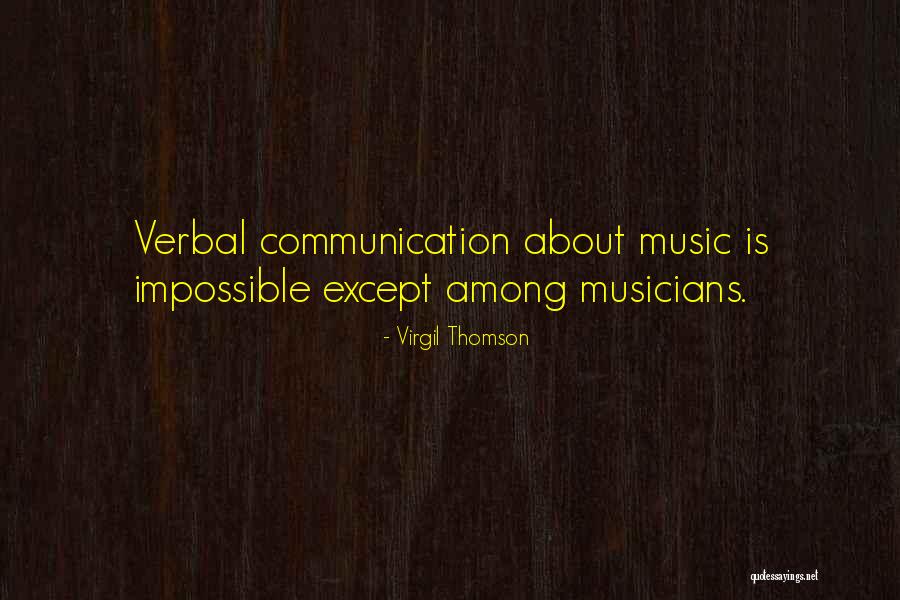Karriem Riggins Quotes By Virgil Thomson Karriem Riggins Quotes By Virgil Thomson