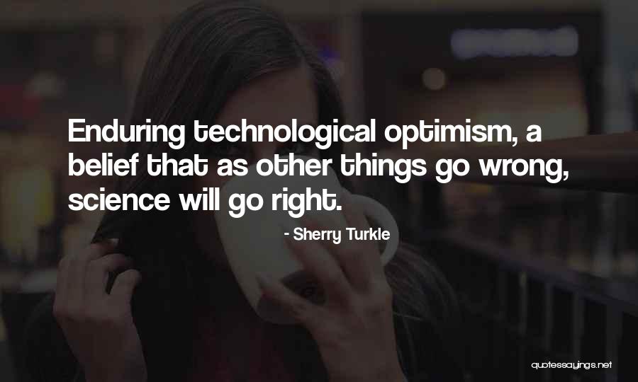 Karris Hudson Quotes By Sherry Turkle Karris Hudson Quotes By Sherry Turkle