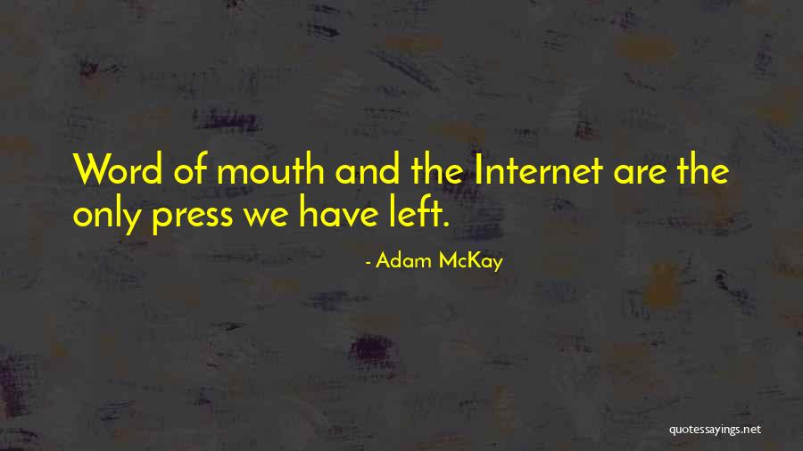 Karrsen Quotes By Adam McKay Karrsen Quotes By Adam McKay