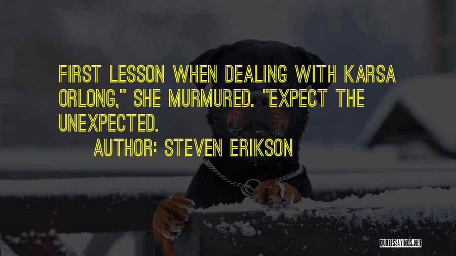 Karsa Orlong Quotes By Steven Erikson