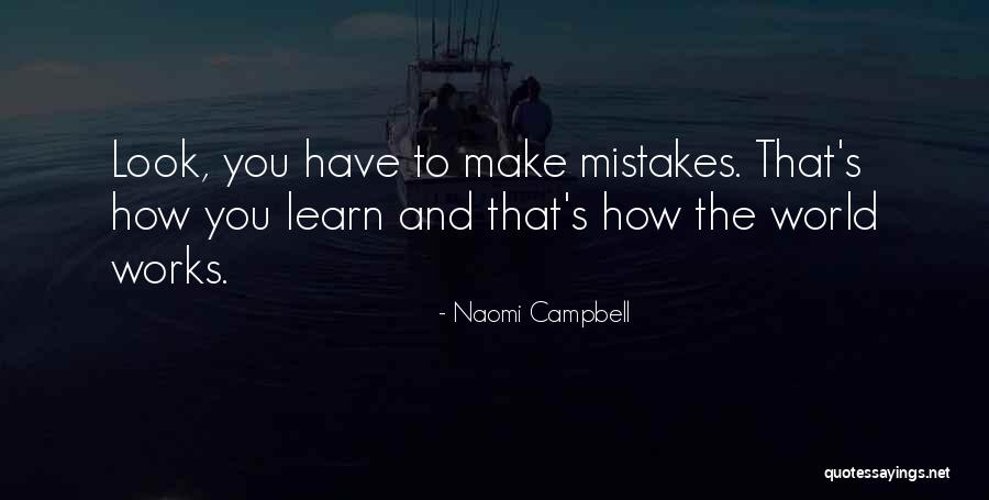 Karsai Cseppek Quotes By Naomi Campbell Karsai Cseppek Quotes By Naomi Campbell