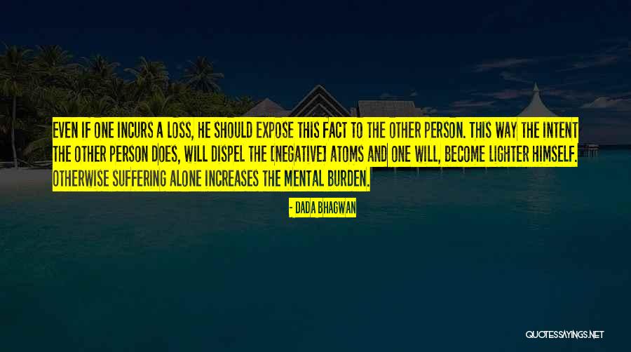 Karsen Kennedy Quotes By Dada Bhagwan Karsen Kennedy Quotes By Dada Bhagwan
