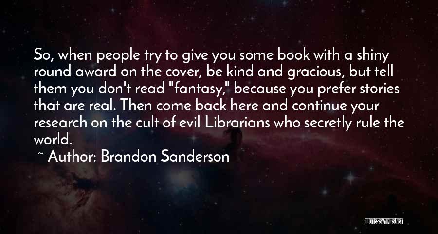 Karstadt Online Quotes By Brandon Sanderson