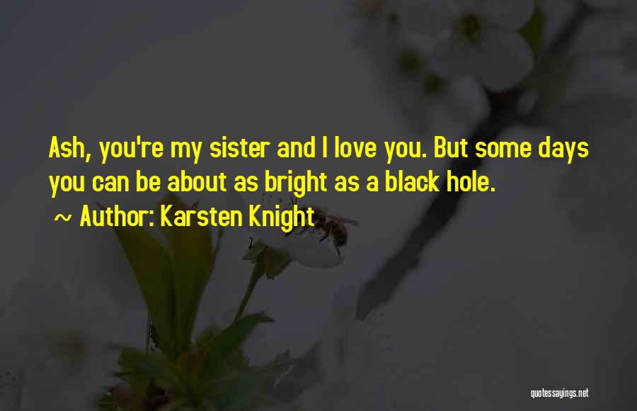 Karsten Knight Quotes 1051502