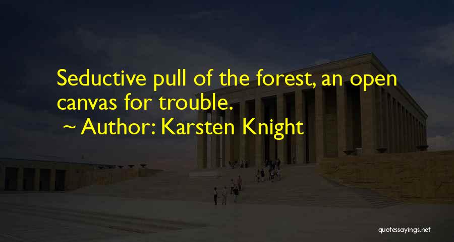 Karsten Knight Quotes 1643216