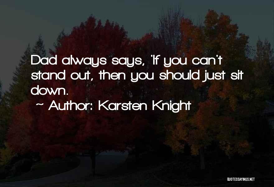 Karsten Knight Quotes 1864739