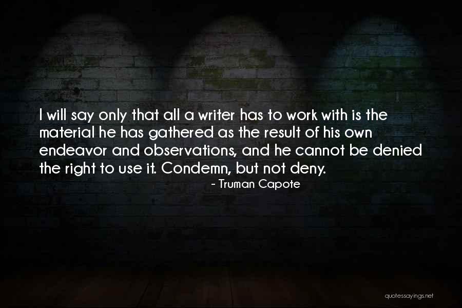 Karsten Manufactured Quotes By Truman Capote Karsten Manufactured Quotes By Truman Capote
