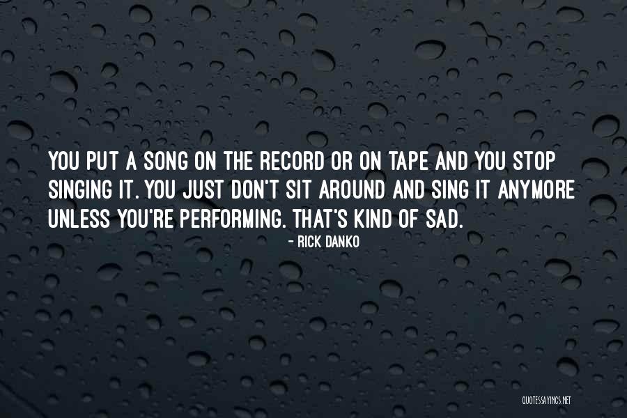 Kart Mania Quotes By Rick Danko Kart Mania Quotes By Rick Danko