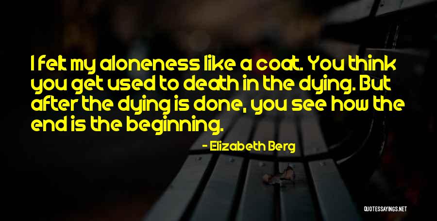 Kartal Belediyesi Quotes By Elizabeth Berg