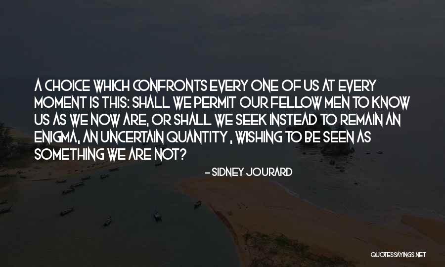 Kartell Usa Quotes By Sidney Jourard Kartell Usa Quotes By Sidney Jourard