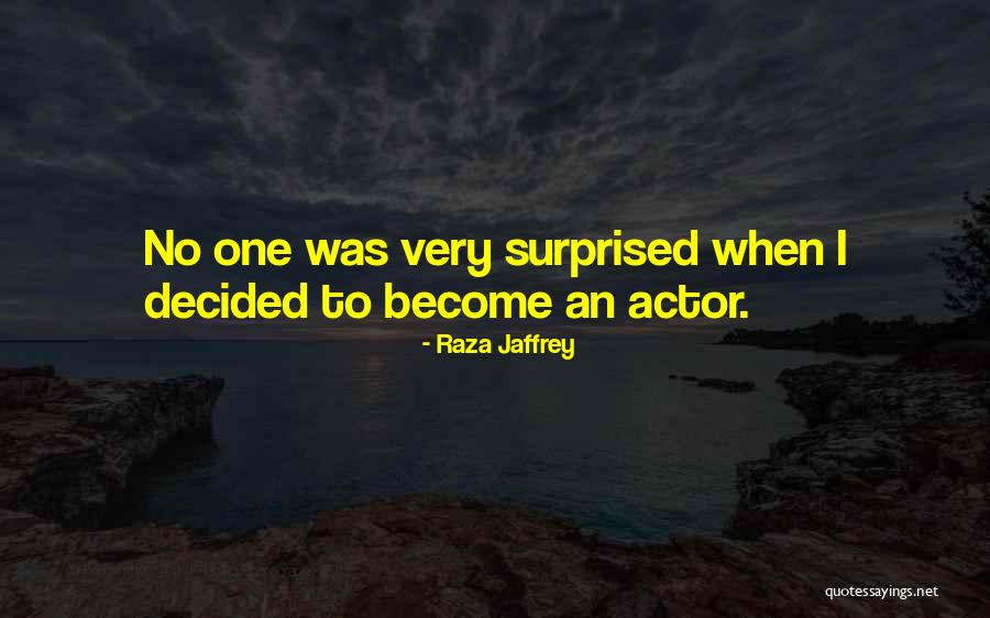 Kartheiser Company Quotes By Raza Jaffrey Kartheiser Company Quotes By Raza Jaffrey