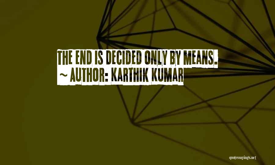 Karthik Quotes By Karthik Kumar