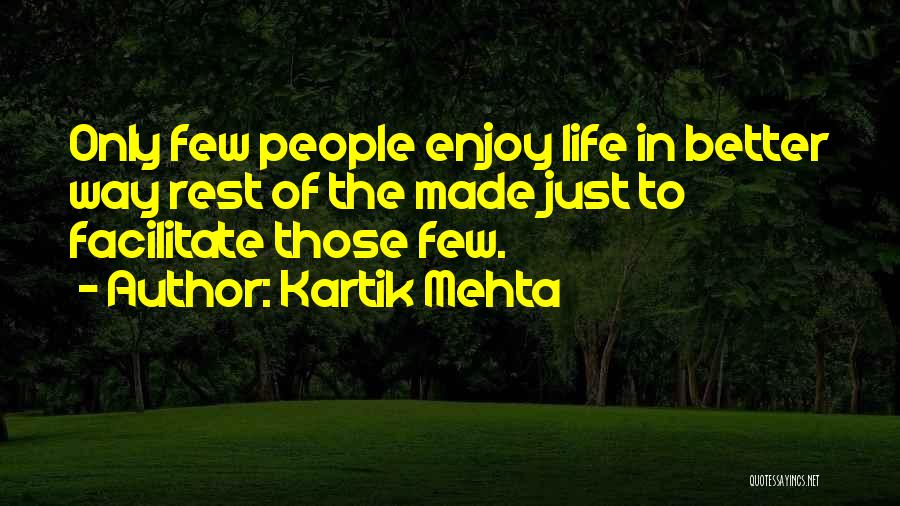 Kartik Mehta Quotes 1818720