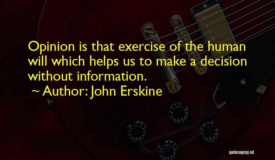 Kartinacanada Quotes By John Erskine