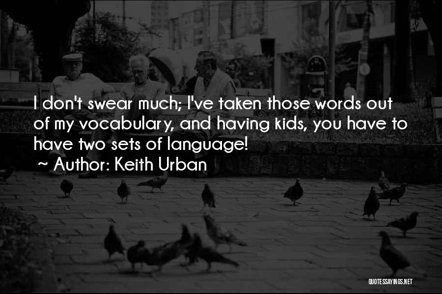 Kartinacanada Quotes By Keith Urban