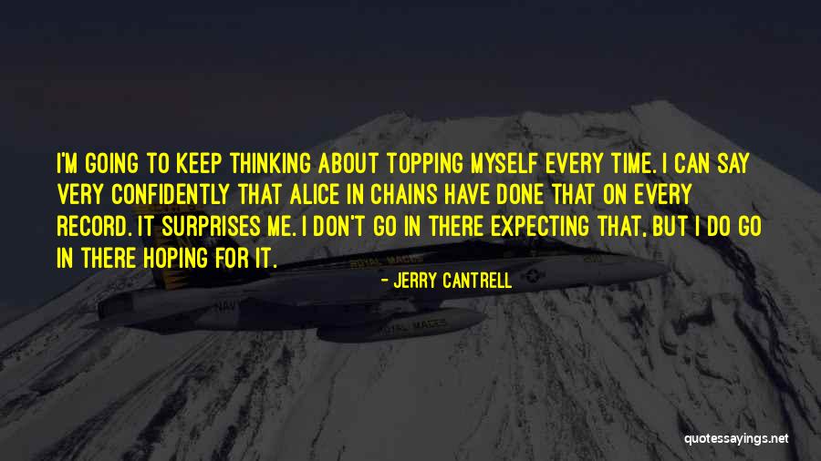 Kartlarla Quotes By Jerry Cantrell Kartlarla Quotes By Jerry Cantrell
