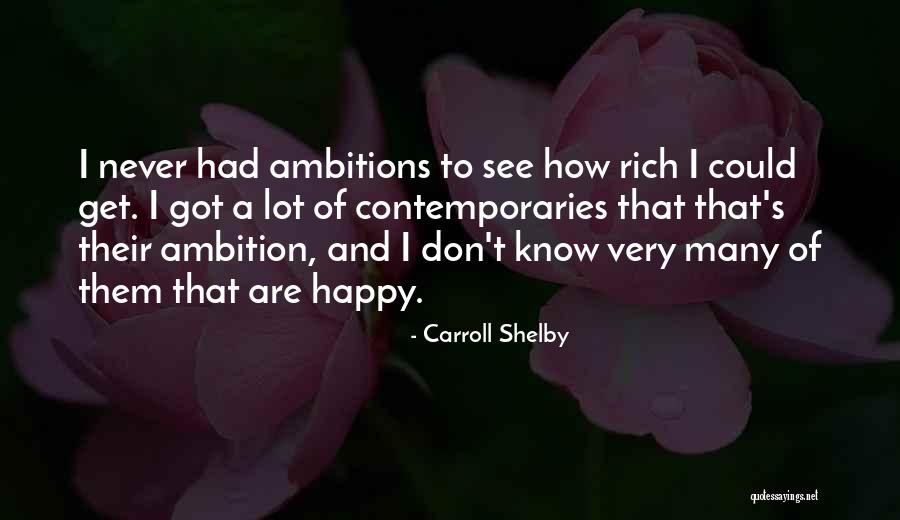 Kartot Klap Quotes By Carroll Shelby Kartot Klap Quotes By Carroll Shelby