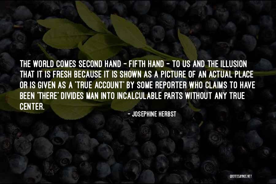 Kartpostallar Quotes By Josephine Herbst Kartpostallar Quotes By Josephine Herbst