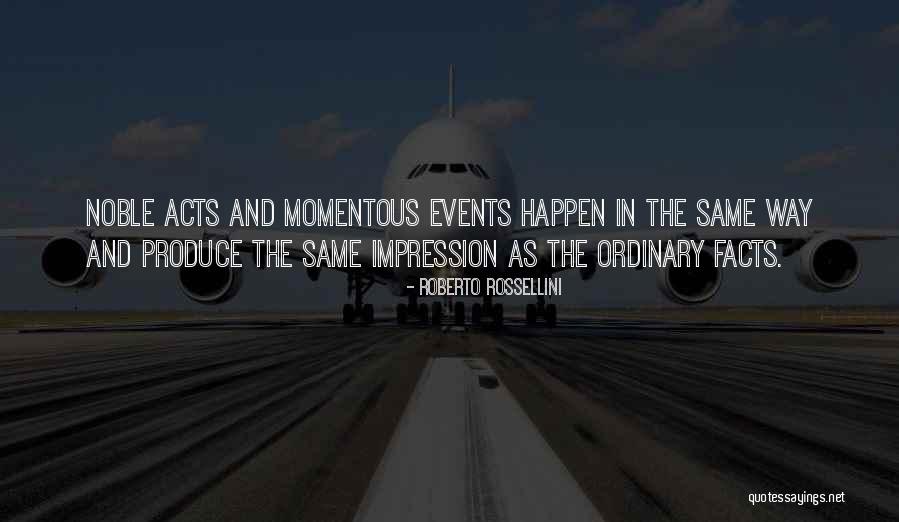 Karttrak Quotes By Roberto Rossellini Karttrak Quotes By Roberto Rossellini