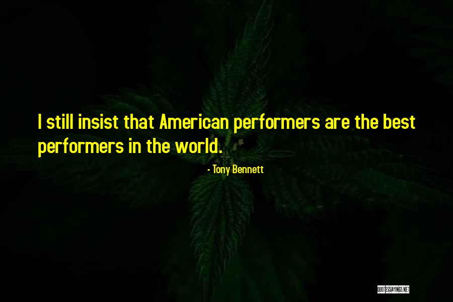 Kartus Fiyatlari Quotes By Tony Bennett