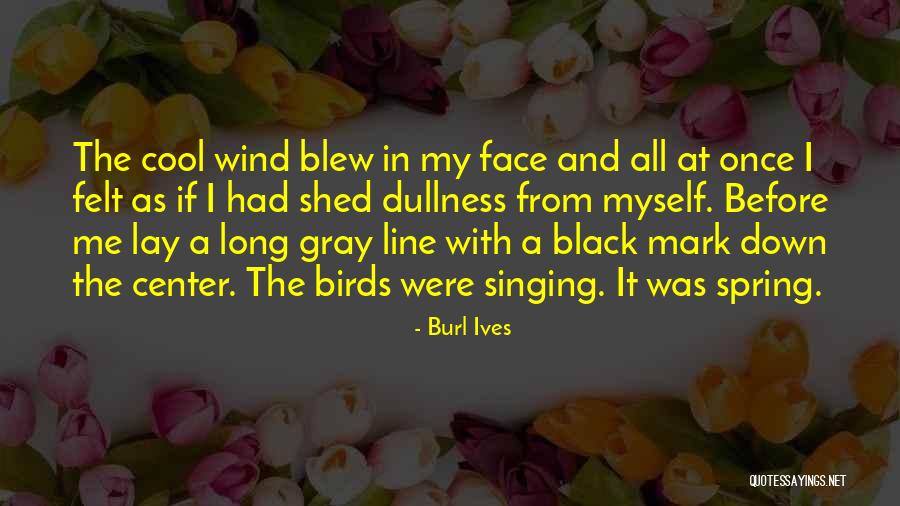 Karty Online Quotes By Burl Ives Karty Online Quotes By Burl Ives