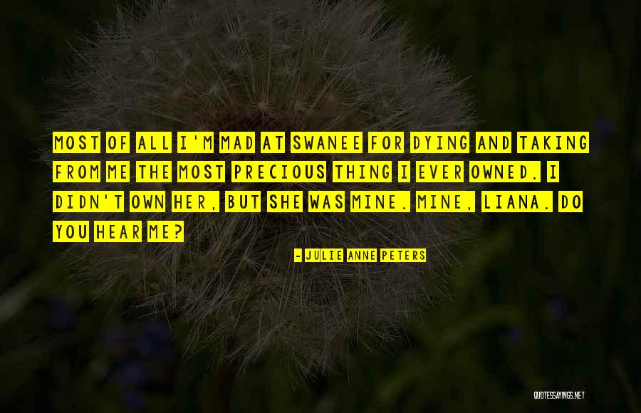 Karukinka Quotes By Julie Anne Peters